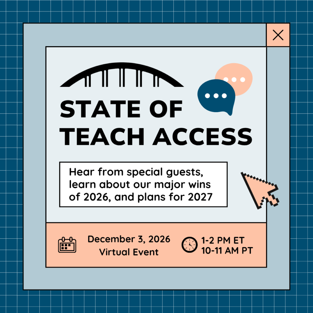 Promotional graphic for the virtual “State of Teach Access” event on December 3, 2026, featuring guest speakers, 2026 accomplishments, and plans for 2027.